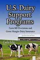 Us Dairy Support Programs Farm Bill Provisions And Gross Margindairy Insurance Carla Edie