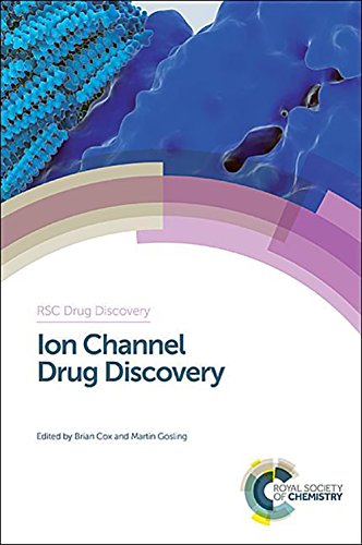 Ion Channel Drug Discovery Brian Cox Chemist Martin Gosling