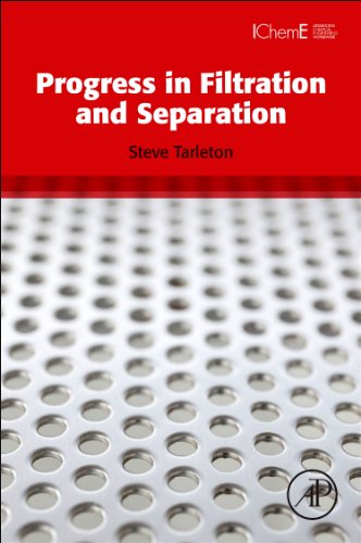 Progress In Filtration And Separation 1st Edition E Steven Tarleton
