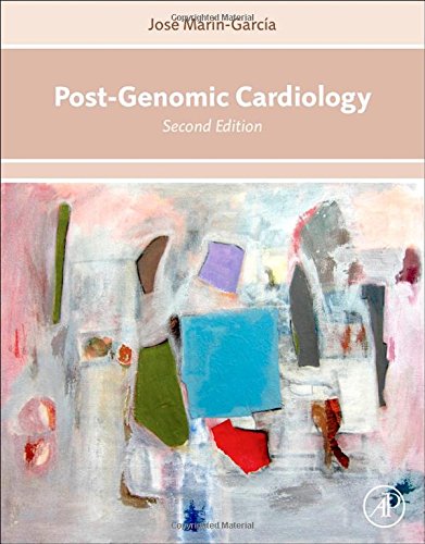 Postgenomic Cardiology 2nd Edition Jose Maringarcia Alexander Akhmedov Gordon W Moe