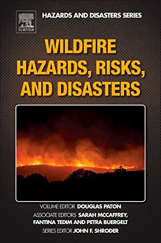 Wildfire Hazards Risks And Disasters 1st Edition Douglas Paton