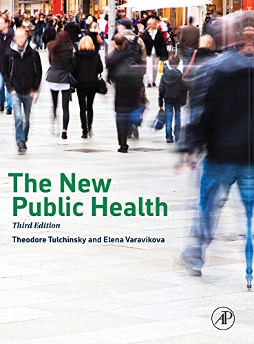 The New Public Health 3rd Edition Theodore H Tulchinsky Elena Varavikova