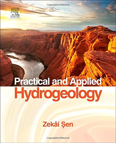 Practical And Applied Hydrogeology 1st Edition Zekai Sen