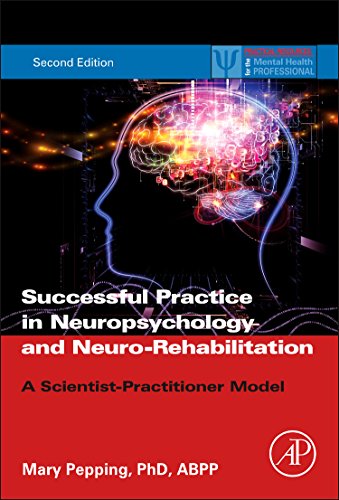 Successful Private Practice In Neuropsychology A Scientistpractitioner Model 2nd Edition Mary Pepping