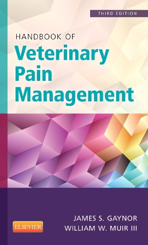 Handbook Of Veterinary Pain Management 3rd Edition James S Gaynor William W Muir