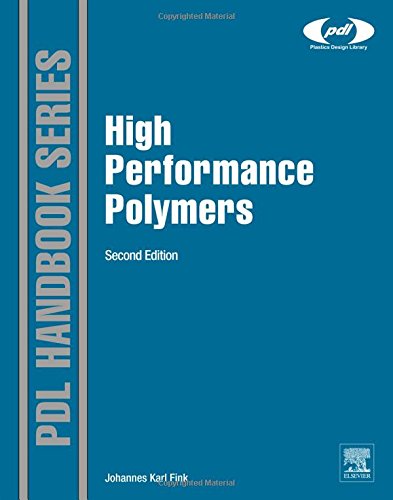High Performance Polymers 2nd Edition Johannes Karl Fink