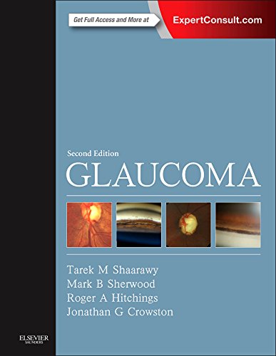 Glaucoma Includes Medical Diagnosis And Therapy And Surgical 2nd Edition Tarek M Shaarawy Md Msc