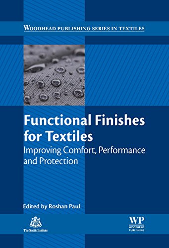 Functional Finishes For Textiles Improving Comfort Performance And Protection 1st Edition Paul