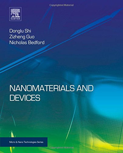 Nanomaterials And Devices 1st Edition Donglu Shi