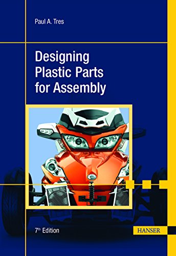 Designing Plastic Parts For Assembly 7th Edition P Tres