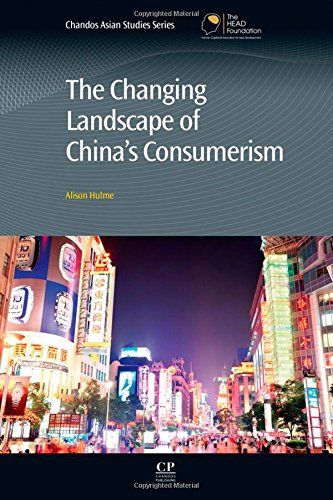 The Changing Landscape Of Chinas Consumerism 1st Edition Alison Hulme