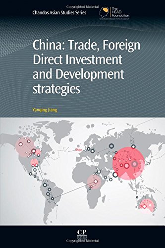 China Trade Foreign Direct Investment And Development Strategies 1st Edition Yanqing Jiang