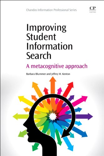 Improving Student Information Search A Metacognitive Approach 1st Edition Blummer
