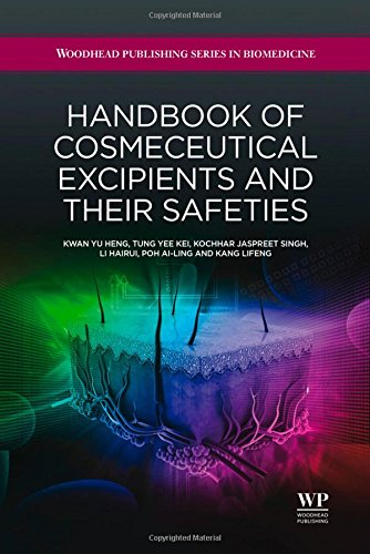 Handbook Of Cosmeceutical Excipients And Their Safeties 1st Edition Yu Heng Kwan