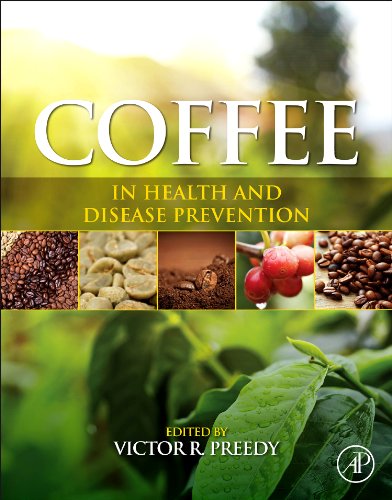 Coffee In Health And Disease Prevention 1st Edition Preedy Victor R