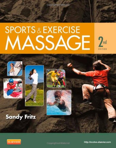 Sports Exercise Massage Comprehensive Care For Athletics Fitness Rehabilitation 2nd Edition Sandy Fritz