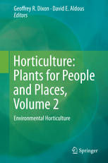 Horticulture Plants For People And Places Volume 2 Environmental Horticulture 1st Edition Geoffrey R Dixon