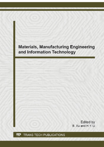 Materials Manufacturing Engineering And Information Technology B Xu