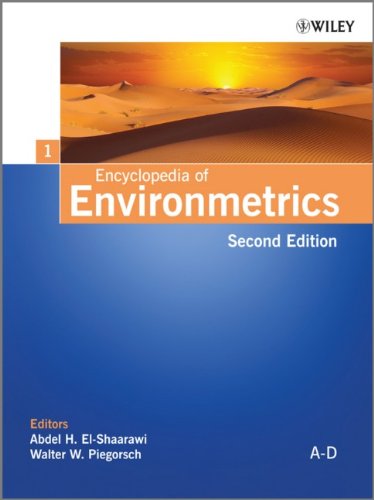 Encyclopedia Of Environmetrics 2nd Edition 6 Volume Set A H Elshaarawi Walter W Piegorsch