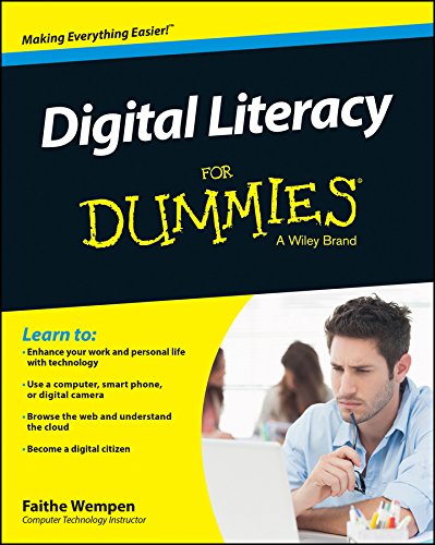 Digital Literacy For Dummies For Dummies 1st Edition Faithe Wempen