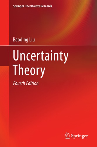 Uncertainty Theory 4th Edition Baoding Liu