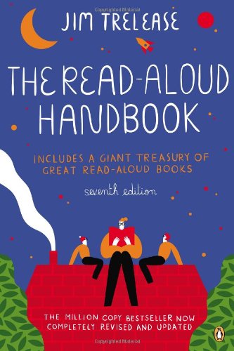 The Readaloud Handbook Seventh Edition Seventh Edition Jim Trelease