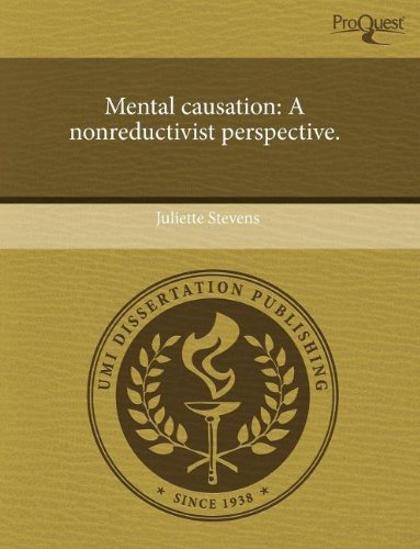 Mental Causation A Nonreductivist Perspective Juliette Stevens