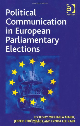 Political Communication In European Parliamentary Elections Michaela Maier