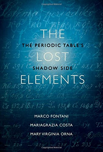 The Lost Elements The Periodic Tables Shadow Side Oxford Up 2014 Marco Fontani