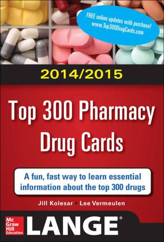 Top 300 Pharmacy Drug Cards 20142015 Jill M Kolesar