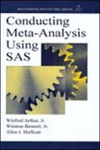 Conducting Metaanalysis Using Sas Winfred Arthur Jr Winston Bennett Jr