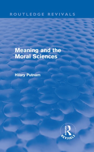 Meaning And The Moral Sciences Reprint Hilary Putnam