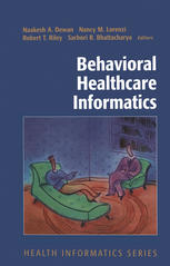 Behavorial Healthcare Informatics Naakesh A Dewan Md Nancy M Lorenzi Phd