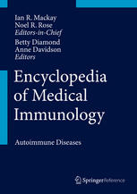 Encyclopedia Of Medical Immunology Autoimmune Diseases 1st Edition Ian R Mackay