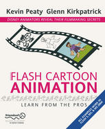 Flash Cartoon Animation Learn From The Pros 1st Edition Glenn Kirkpatrick