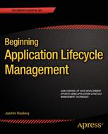 Beginning Application Lifecycle Management 1st Edition Joachim Rossberg Auth