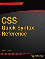 Css Quick Syntax Reference Guide 1st Edition Mikael Olsson Auth