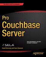 Pro Couchbase Server 1st Edition David Ostrovsky Yaniv Rodenski Auth