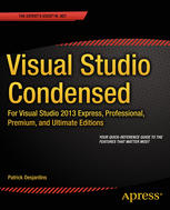 Visual Studio Condensed 1st Edition Patrick Desjardins Auth