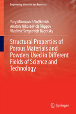 Structural Properties Of Porous Materials And Powders Used In Different Fields Of Science And Technology 1st Edition Yury Mironovich Volfkovich