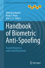 Handbook Of Biometric Antispoofing Trusted Biometrics Under Spoofing Attacks 1st Edition Sbastien Marcel