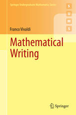 Mathematical Writing 1st Edition Franco Vivaldi Auth