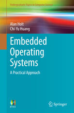 Embedded Operating Systems A Practical Approach 1st Edition Alan Holt