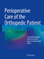 Perioperative Care Of The Orthopedic Patient 1st Edition C Ronald Mackenzie