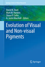 Evolution Of Visual And Nonvisual Pigments 1st Edition David M Hunt