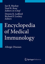 Encyclopedia Of Medical Immunology Allergic Diseases 1st Edition Ian R Mackay