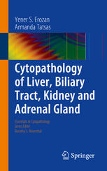 Cytopathology Of Liver Biliary Tract Kidney And Adrenal Gland 1st Edition Yener S Erozan