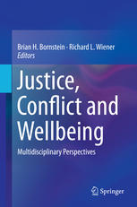 Justice Conflict And Wellbeing Multidisciplinary Perspectives 1st Edition Brian H Bornstein