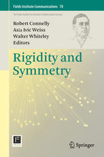 Rigidity And Symmetry 1st Edition Robert Connelly Asia Ivi Weiss