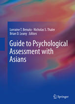 Guide To Psychological Assessment With Asians 1st Edition Lorraine T Benuto